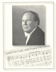 Leland Sateren with sheet music titled "Lord Our God, with Praise We Come"